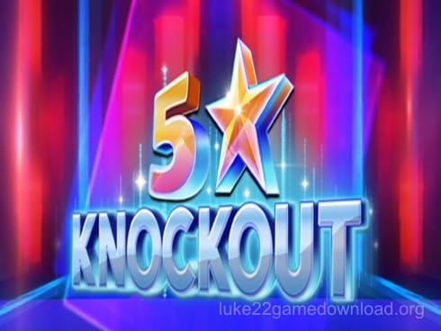 5 Star Knockout