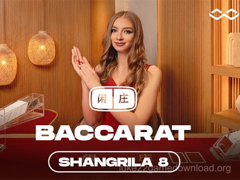 Shangrila Baccarat 8